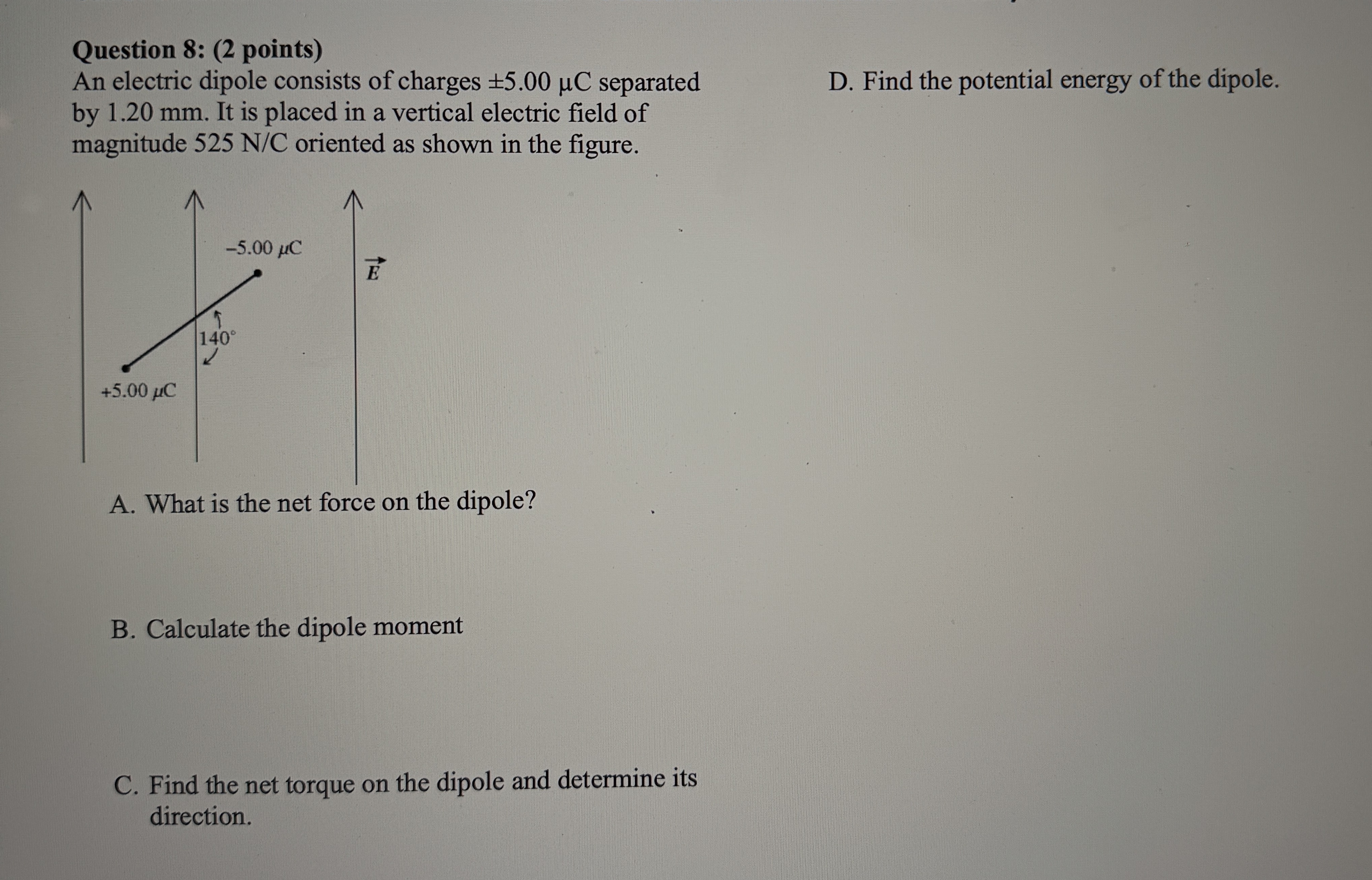 Question 8 : ( 2 points ) An electric dipole