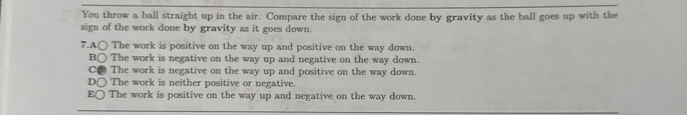 You throw a ball straight up in the air. Compare