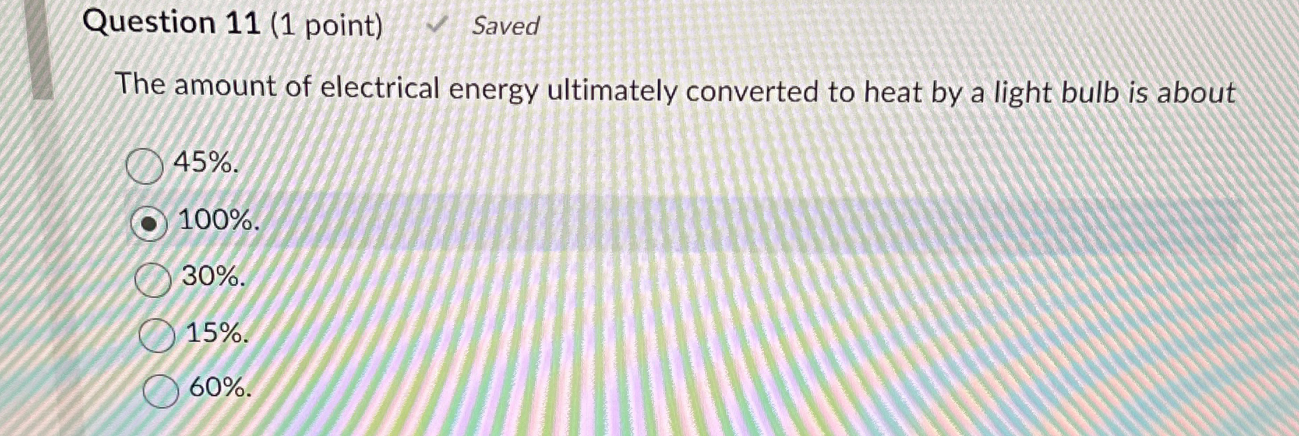 Question 1 1 ( 1 point ) Saved The amount of