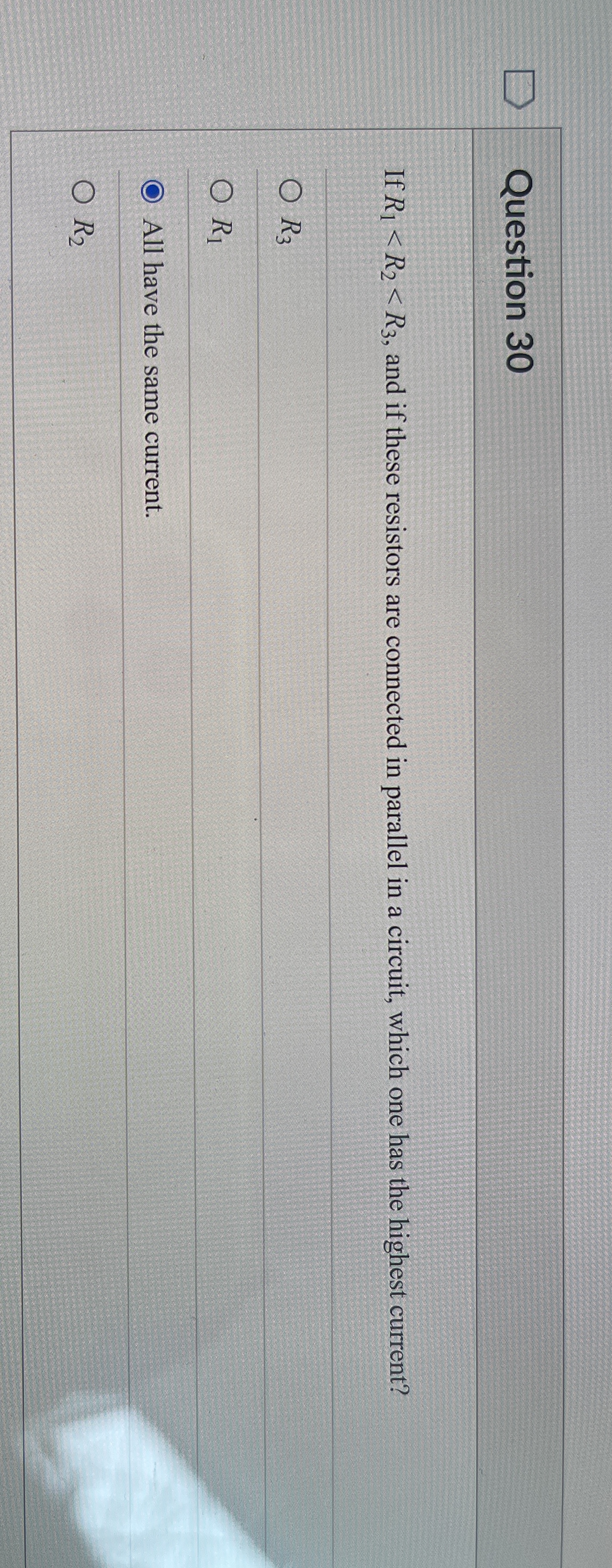 Question 3 0 If R 3 R 1 R 2 R 1 , and i f these