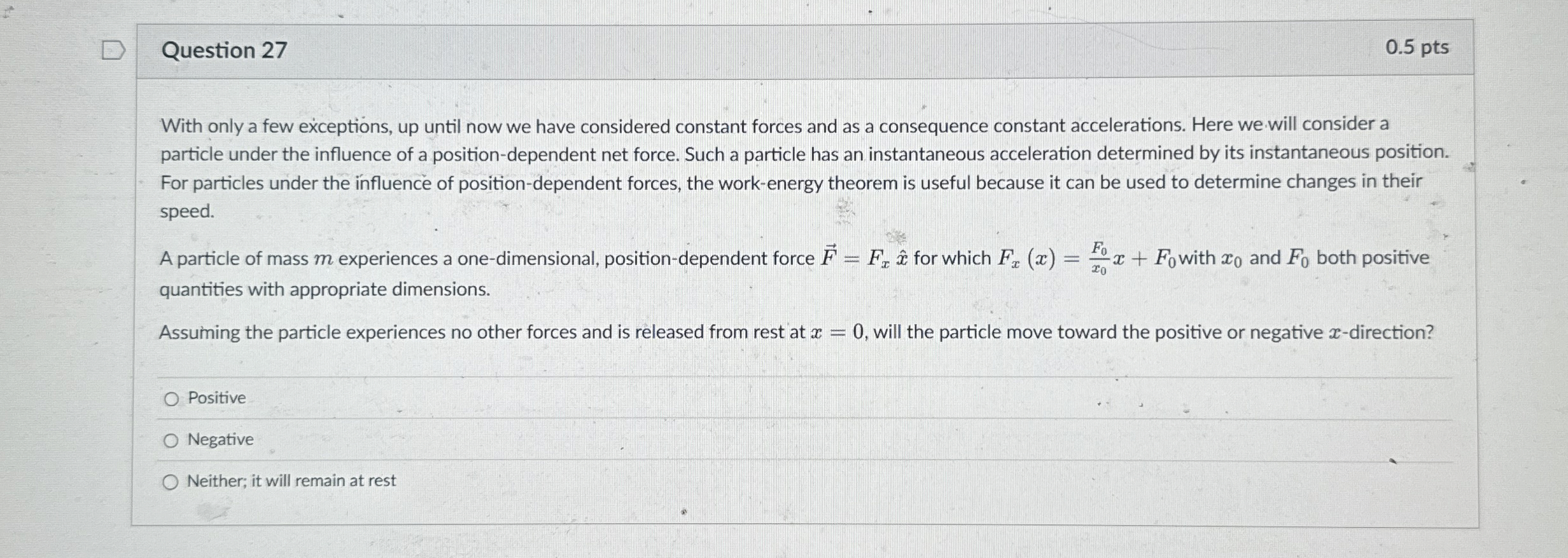 Question 2 7 0 . 5 pts With only a few