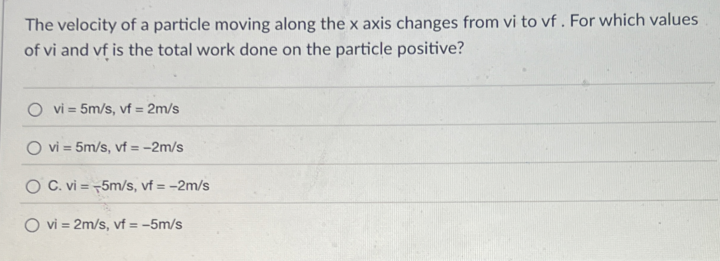 The velocity of a particle moving along the x