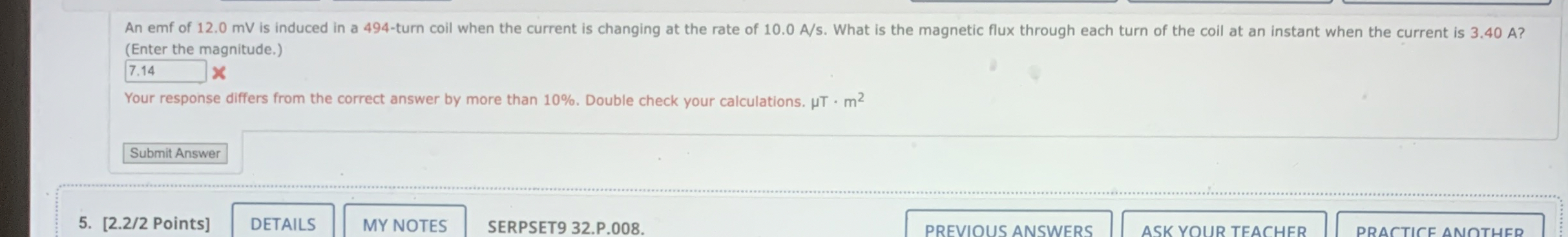An emf of 1 2 . 0 mV is induced in a 4 9 4 - turn