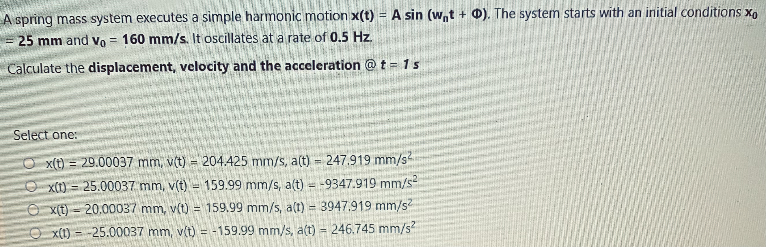 A spring mass system executes a simple harmonic