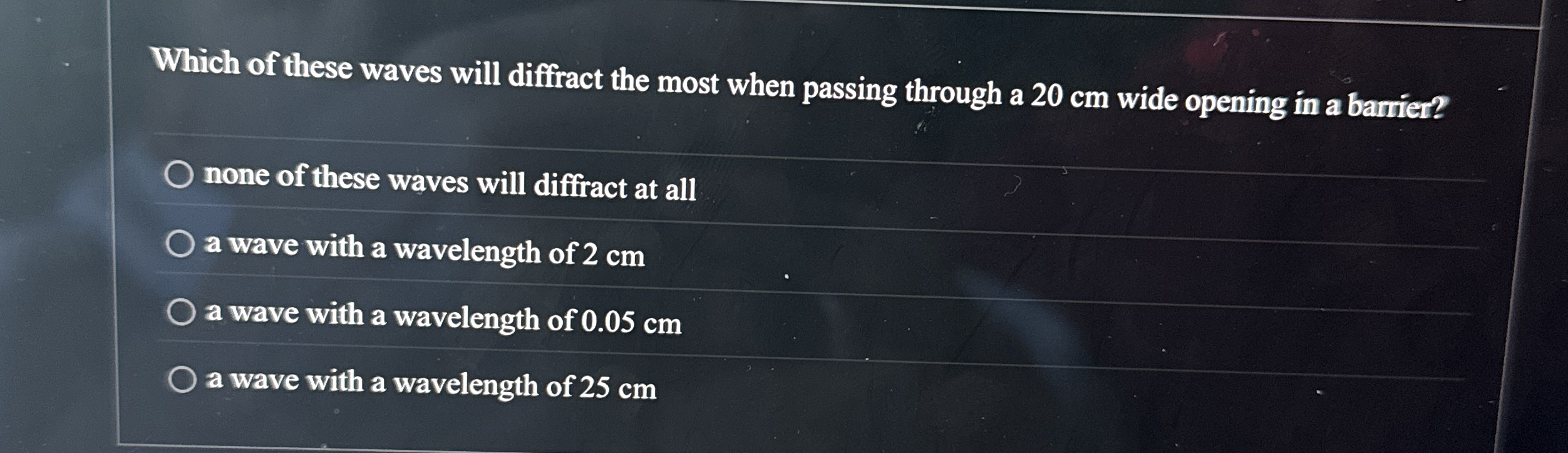 Which of these waves will diffract the most when