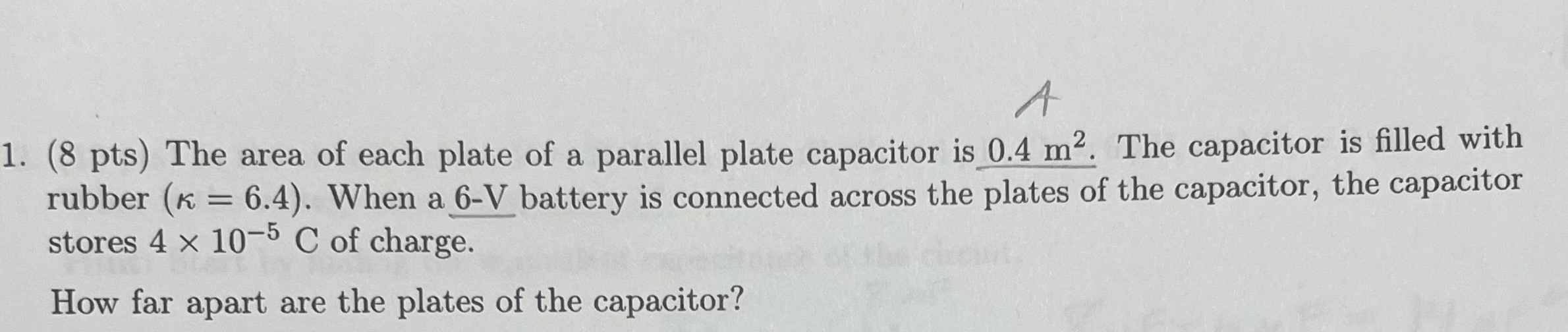 The area of each plate of a parallel plate