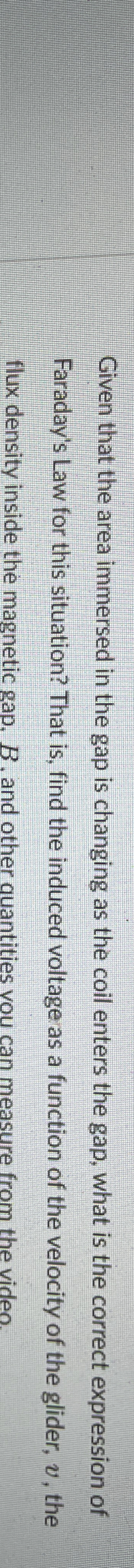 Given that the area immersed in the gap is