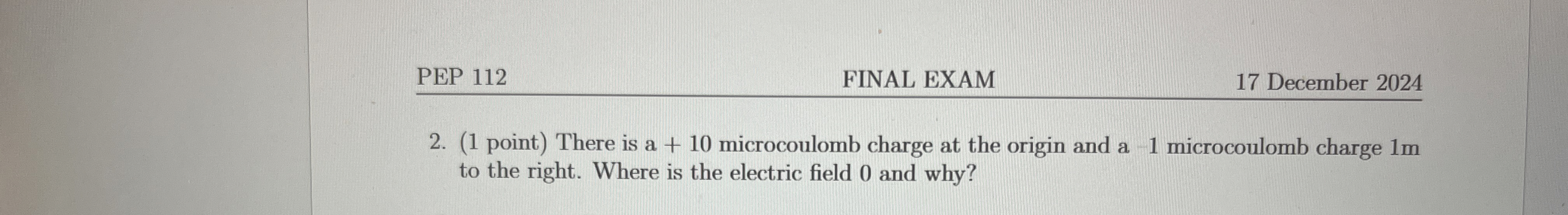 PEP 1 1 2 FINAL EXAM 1 7 December 2 0 2 4 2 . ( 1