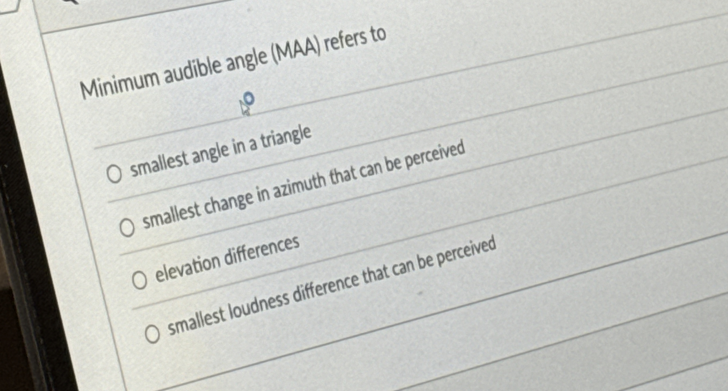 Minimum audible angle ( MAA ) refers to q ,