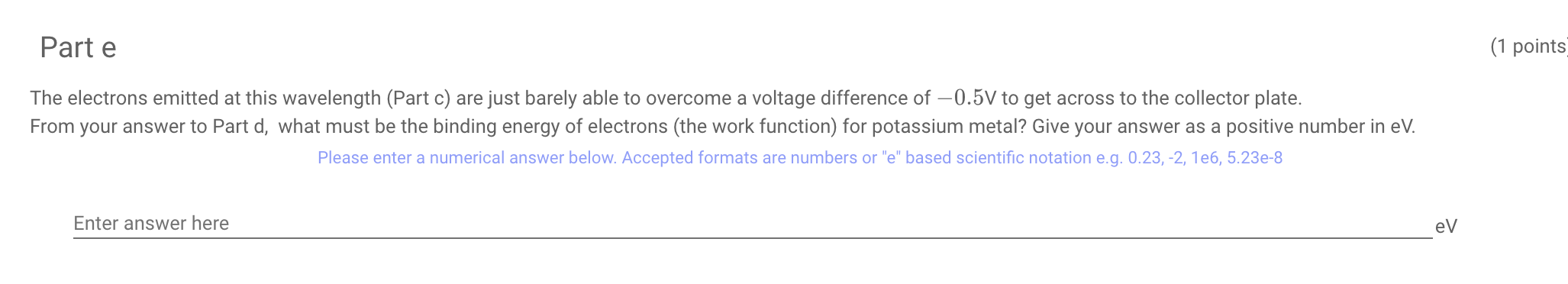Part e The electrons emitted at this wavelength (