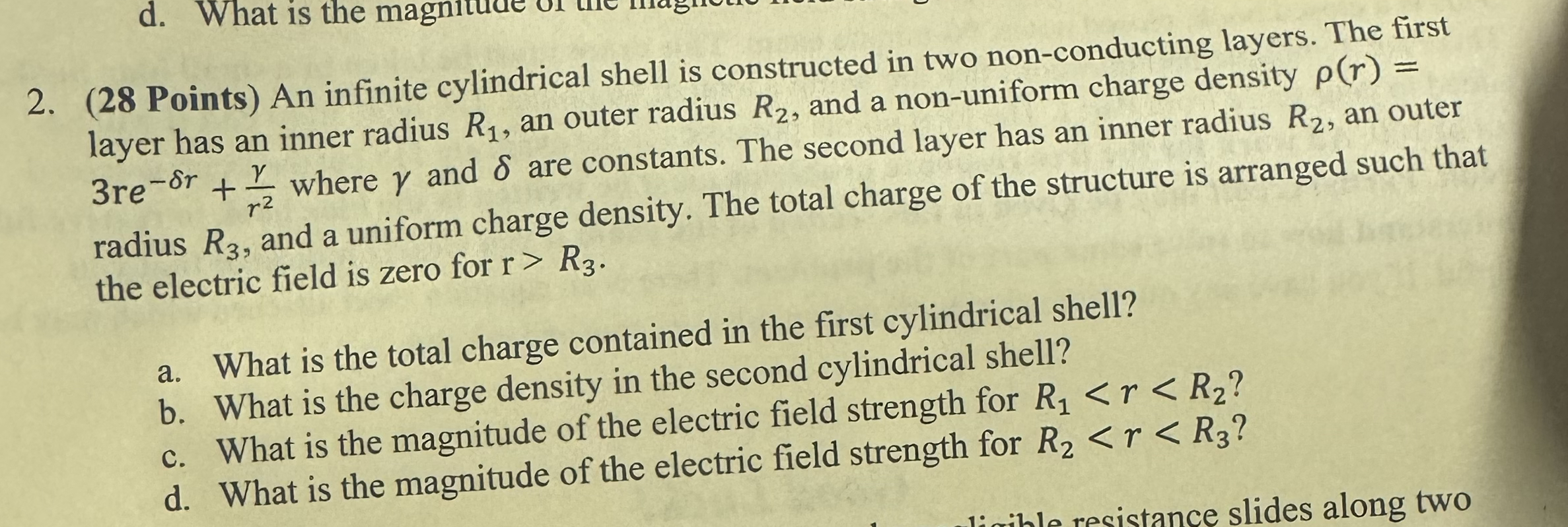 ( 2 8 Points ) An infinite cylindrical shell is