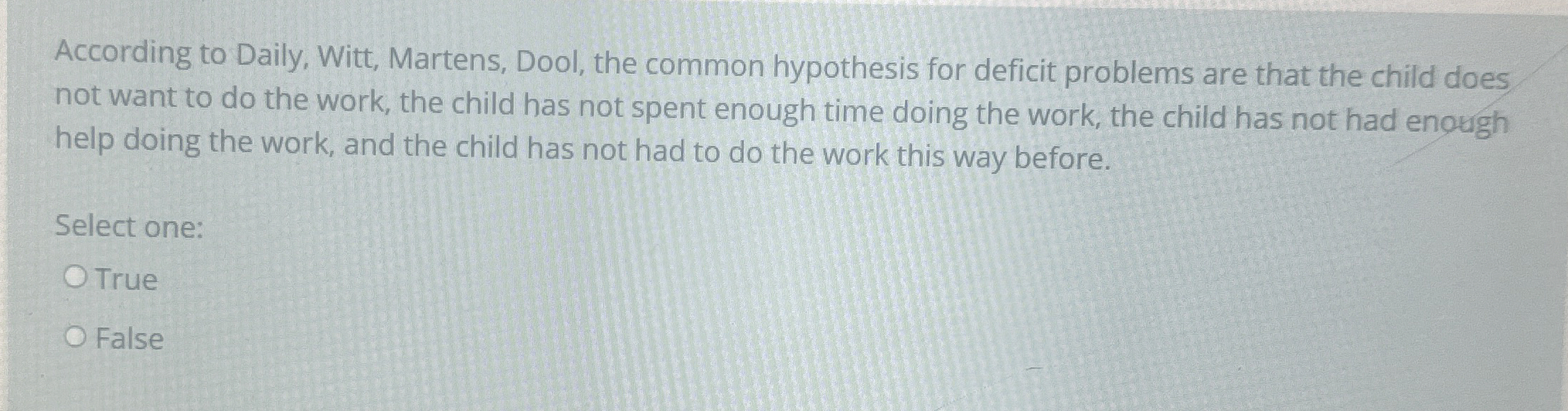 According to Daily, Witt, Martens, Dool, the