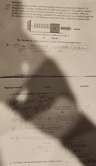 Problem 1 A simple hamonic owcillator consiste of
