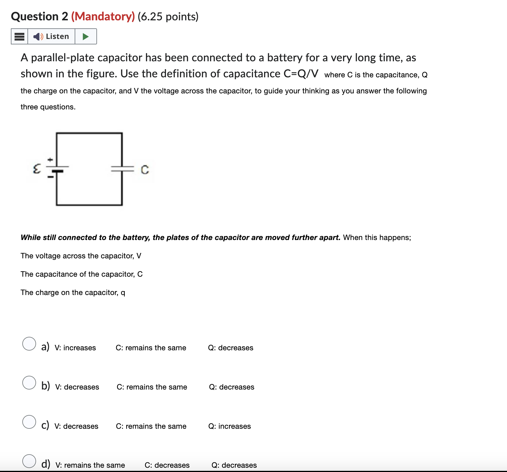 ] A parallel - plate capacitor has been connected