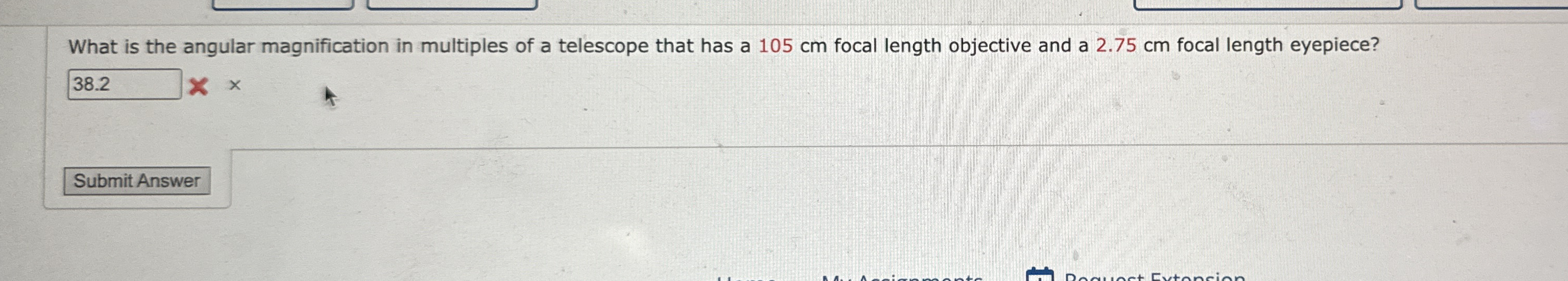 What is the angular magnification in multiples of