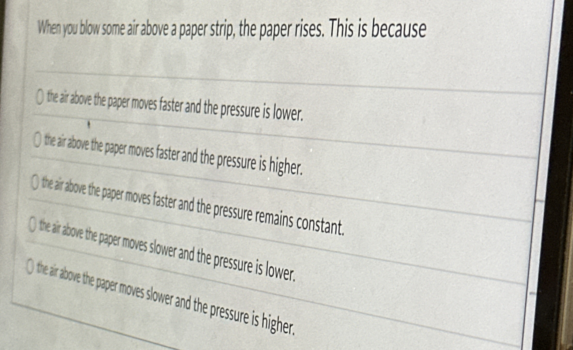 When you bow some ar above a paper strip, the