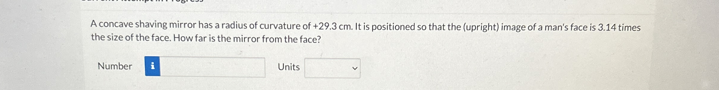A concave shaving mirror has a radius of