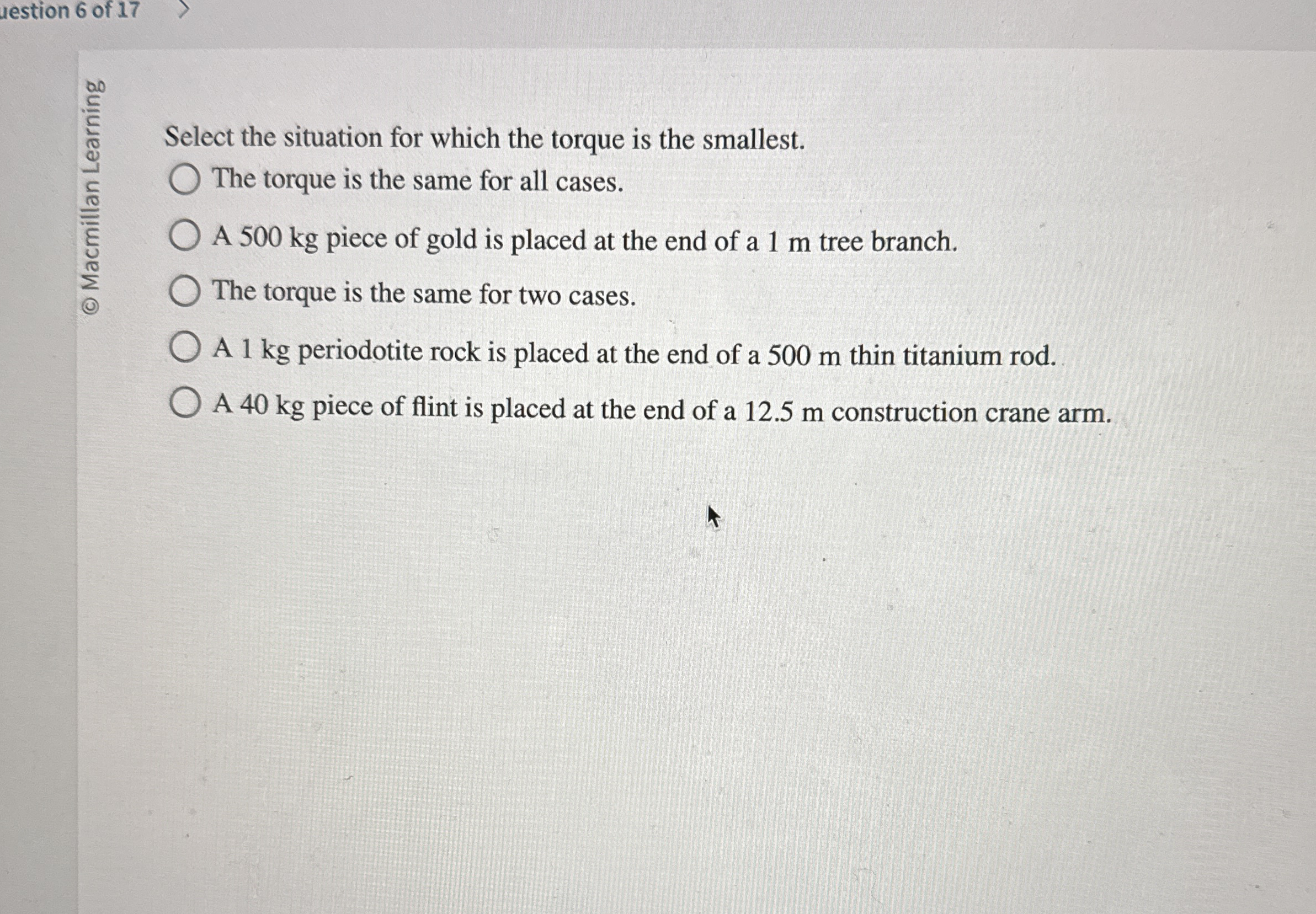 lestion 6 of 1 7 Select the situation for which