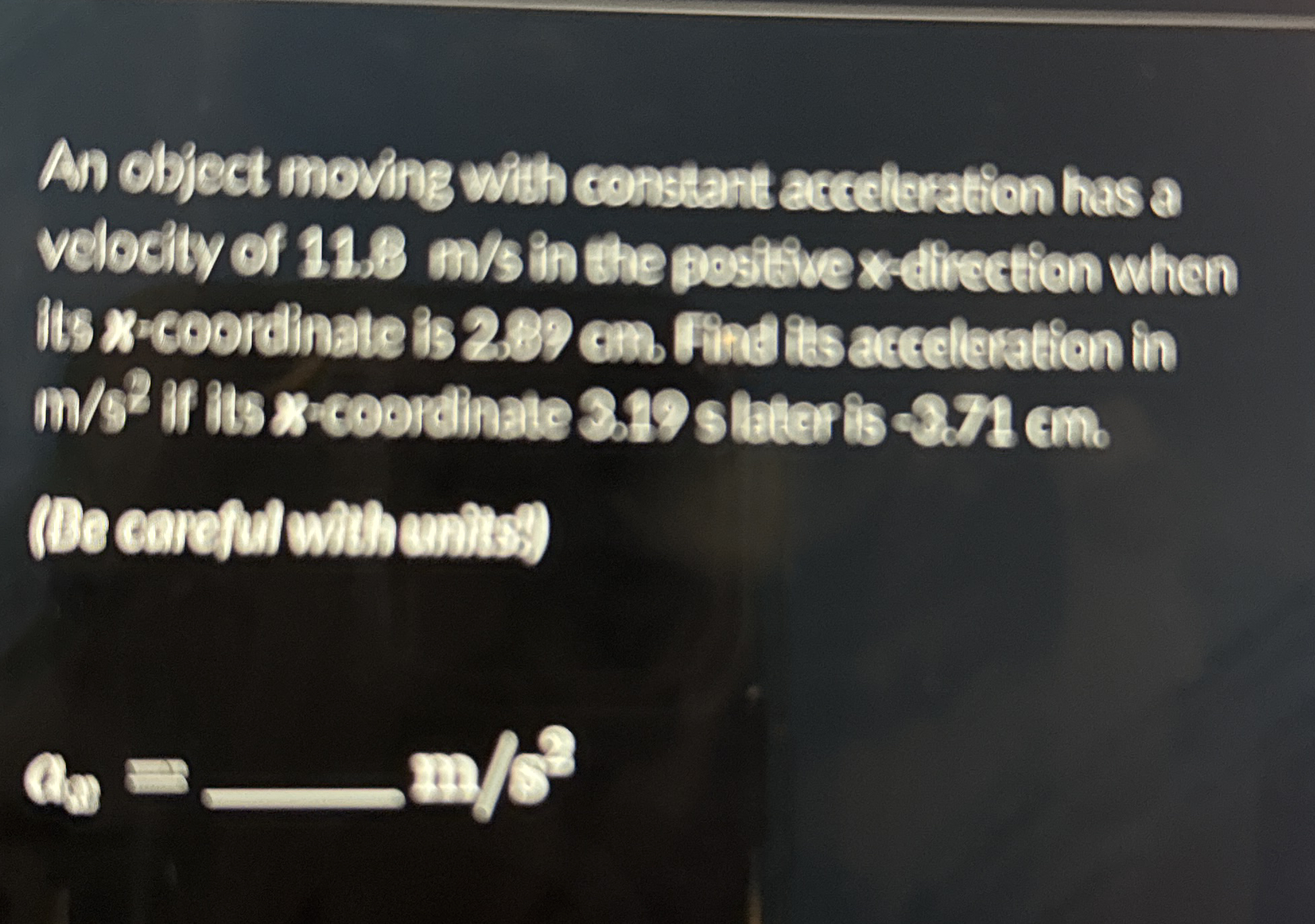 An object moving with constant accularation has a