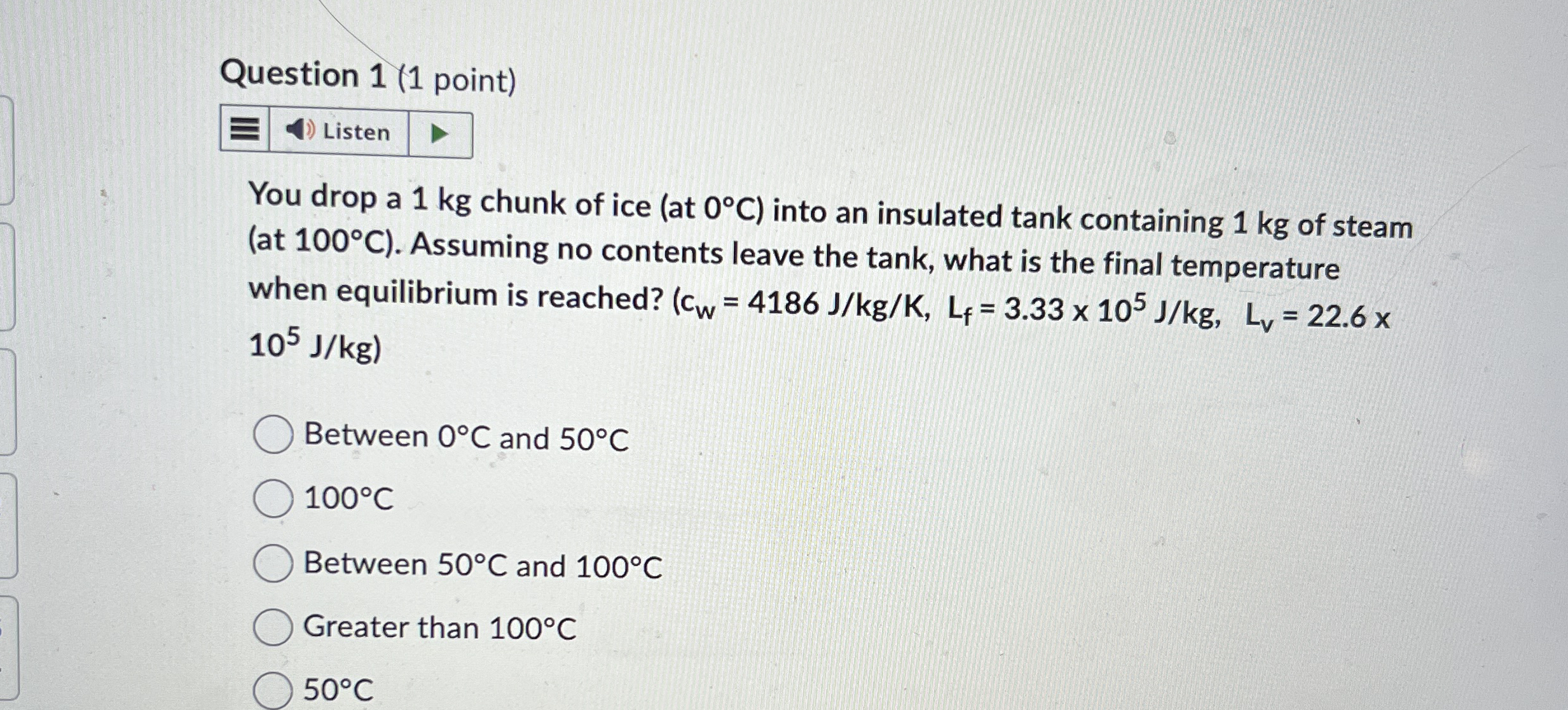 Question 1 ( 1 point ) You drop a 1 kg chunk of