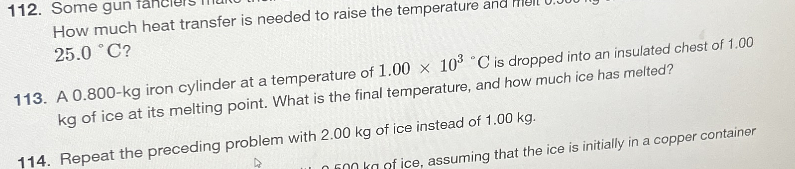 1 1 3 . A 0 . 8 0 0 - k g iron cylinder at a