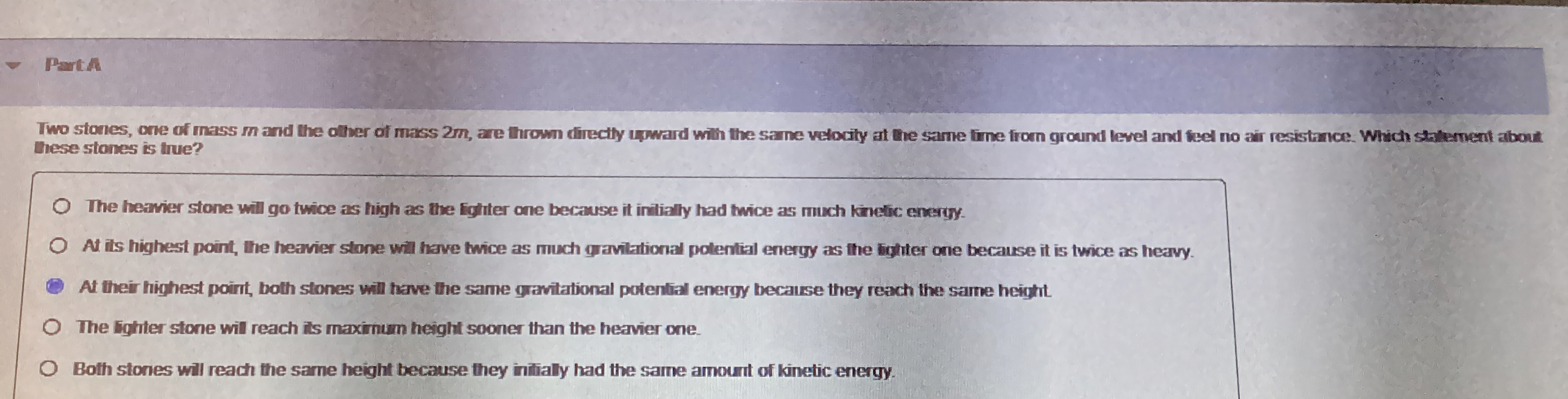 Parta Two stones, one of mass m and the other of