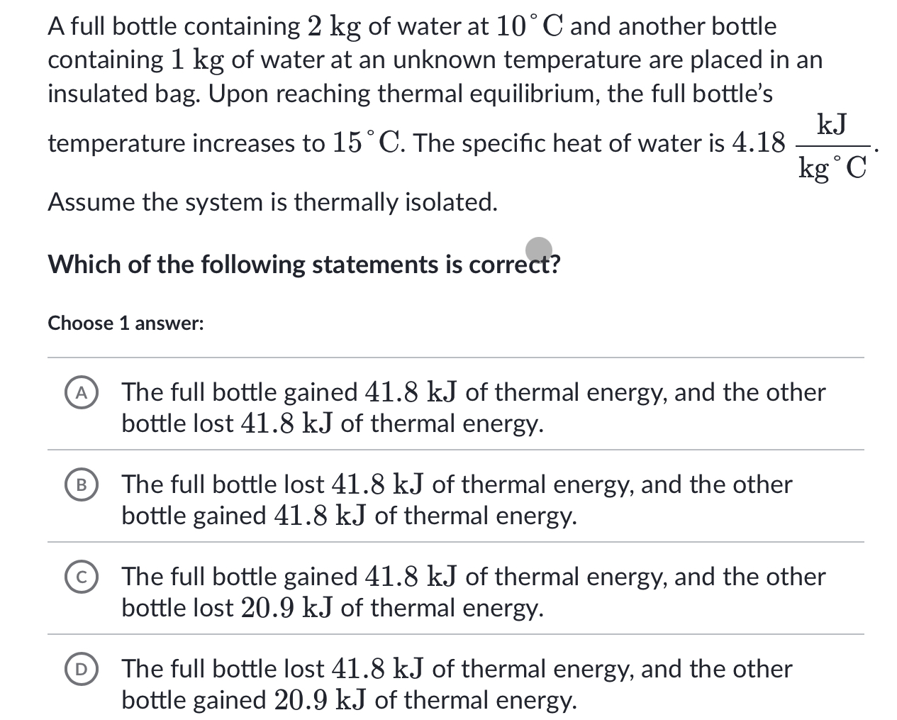 A full bottle containing 2 kg of water at \ ( 1 0