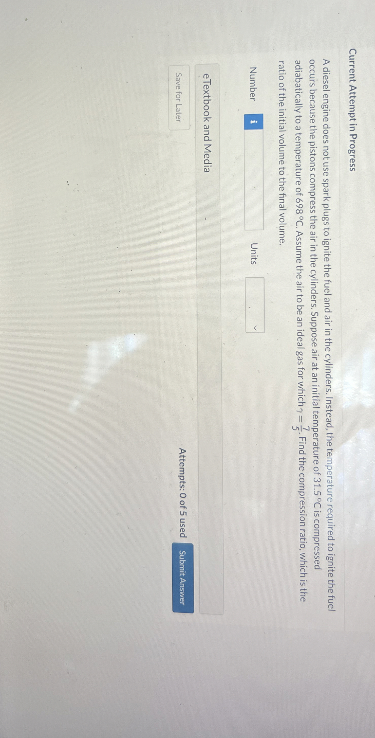 Current Attempt in Progress A diesel engine does