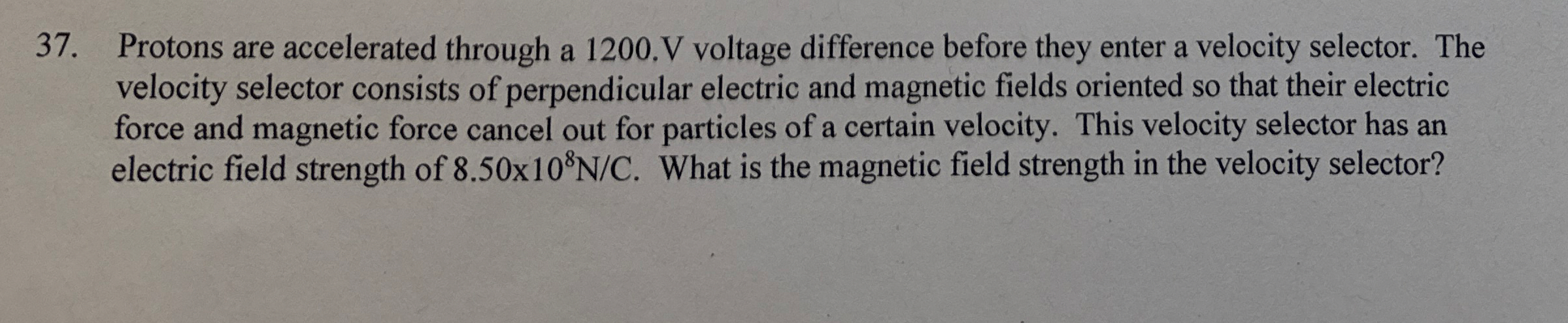 Protons are accelerated through a 1 2 0 0 . V