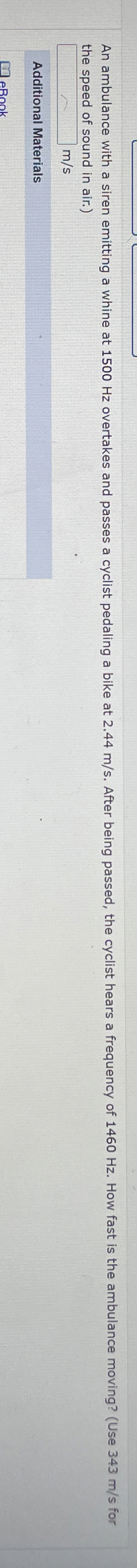 the speed of sound in air. ) m s Additional