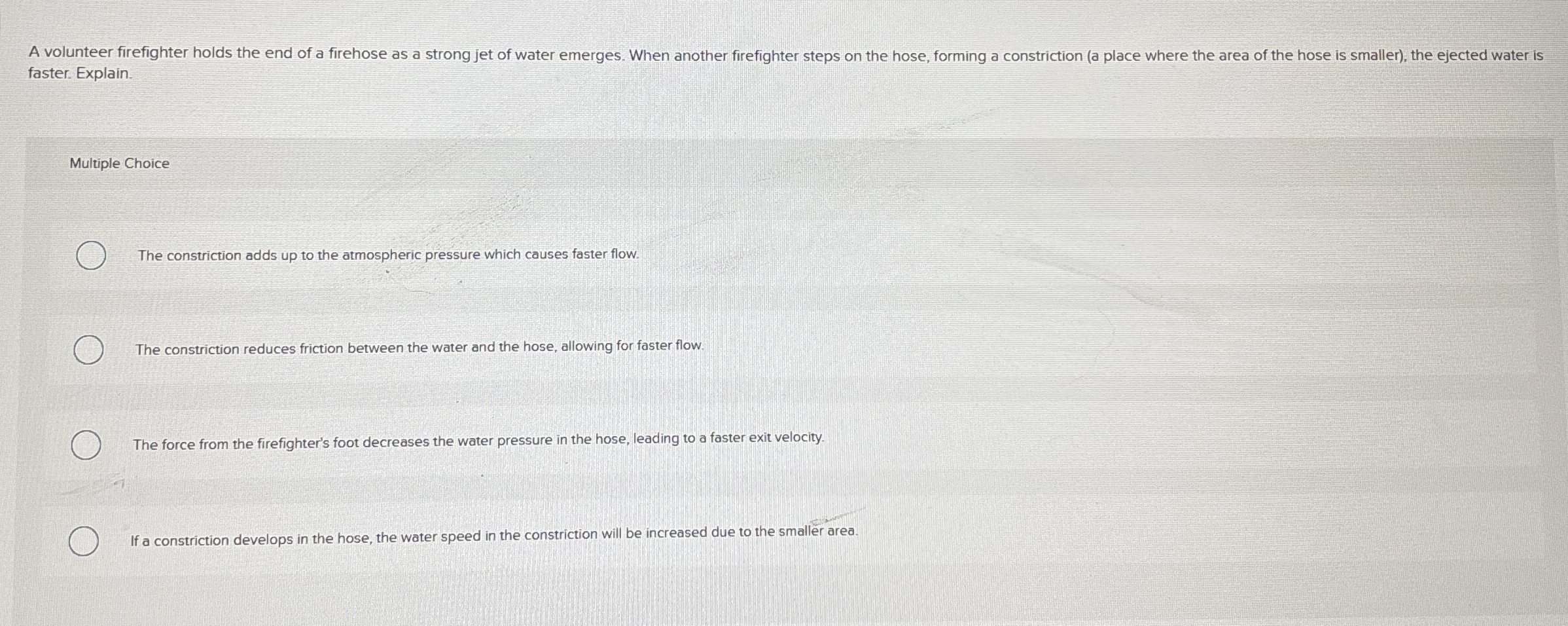 faster Explain. Multiple Choice The constriction