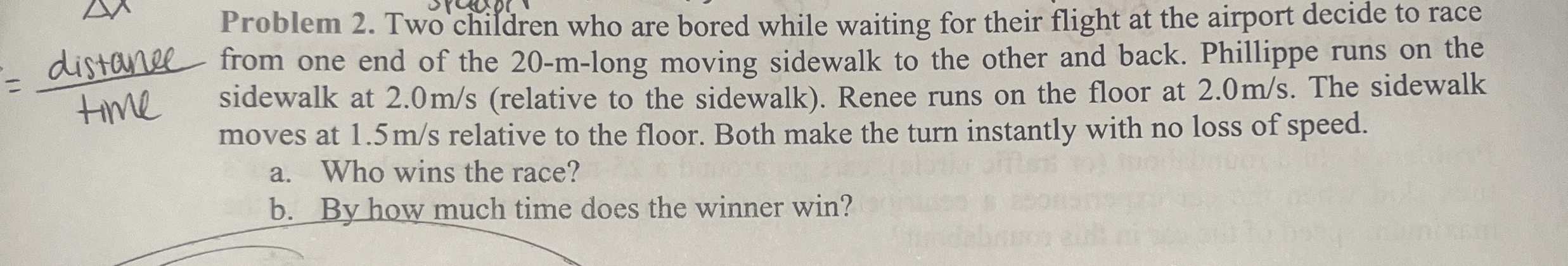 d i s t a n e t i m e Problem 2 . Two children
