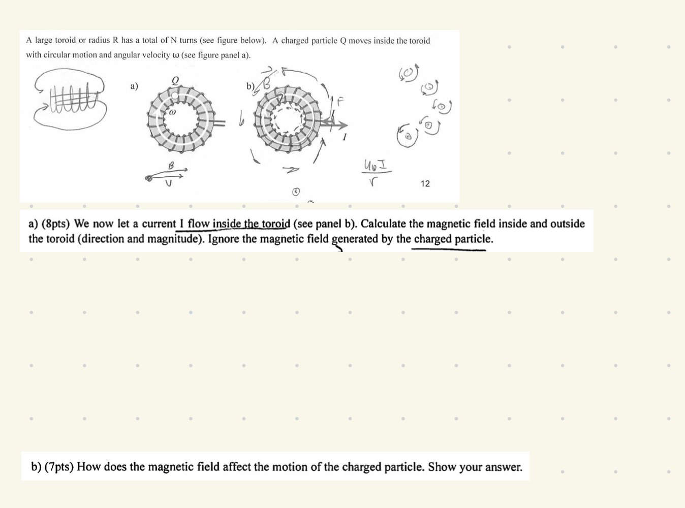 a ) ( 8 pts ) We now let a current I flow inside