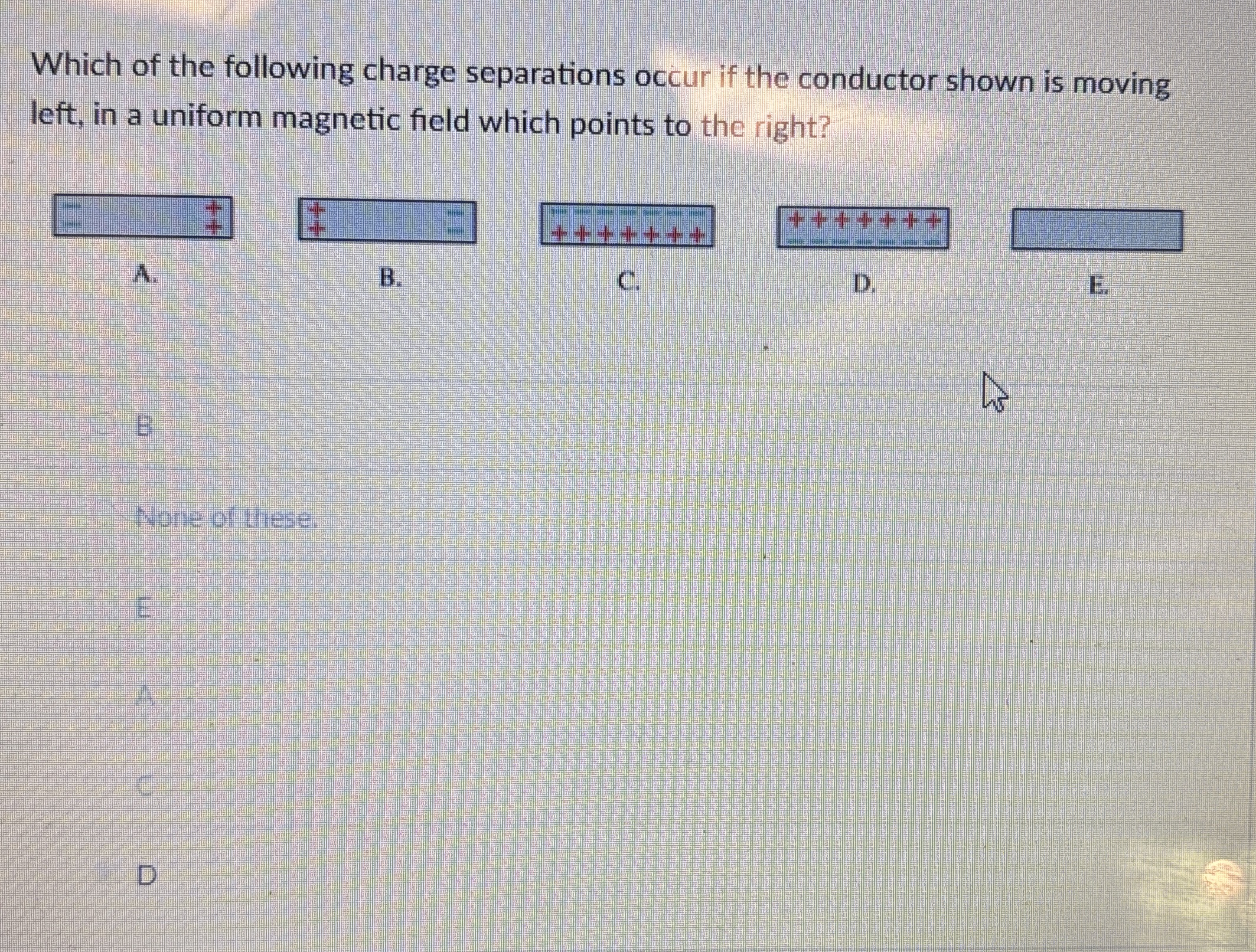 Which of the following charge separations occur