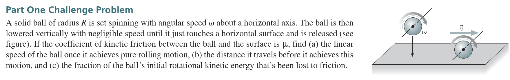 A solid ball of radius R is set spinning with