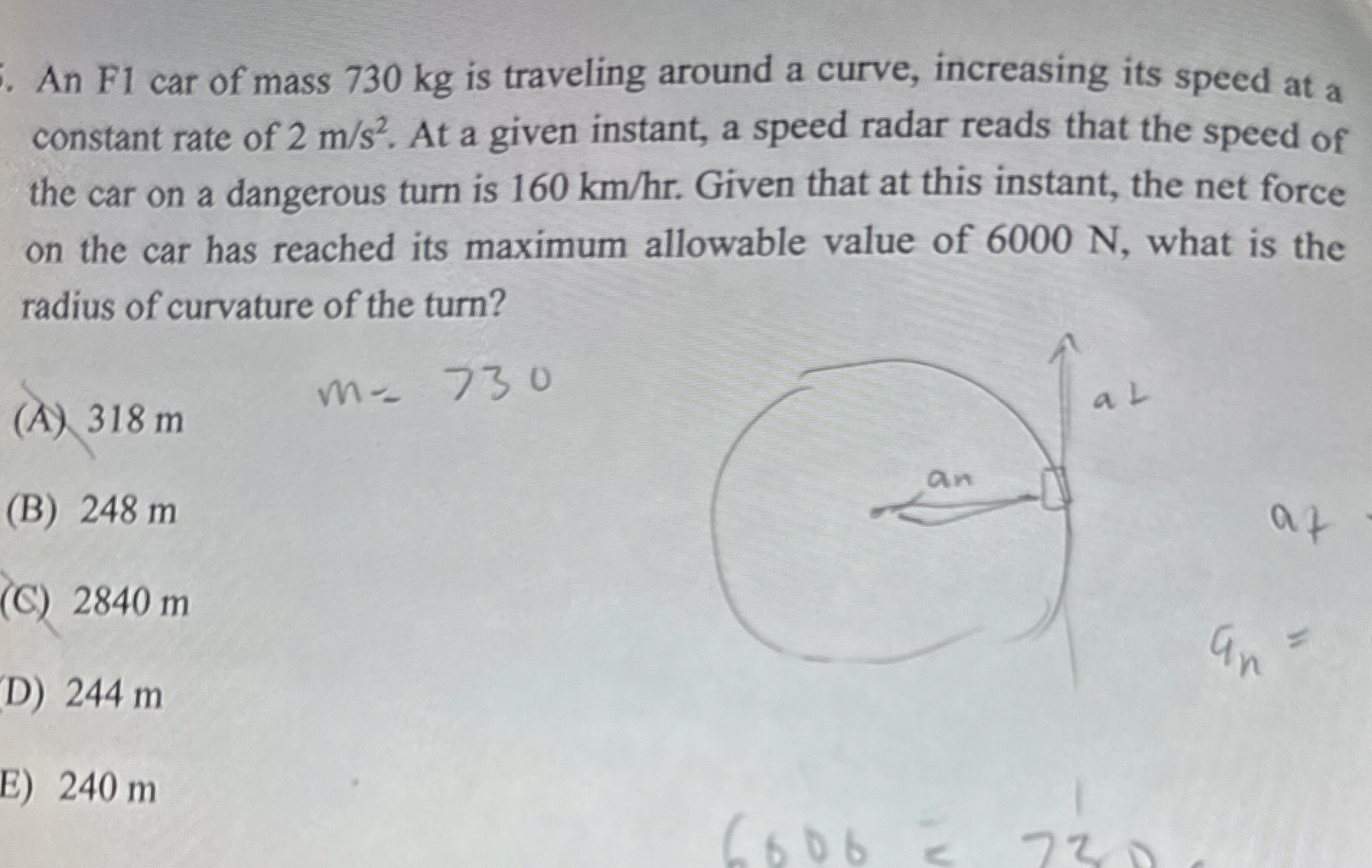 An F 1 car of mass 7 3 0 kg is traveling around a