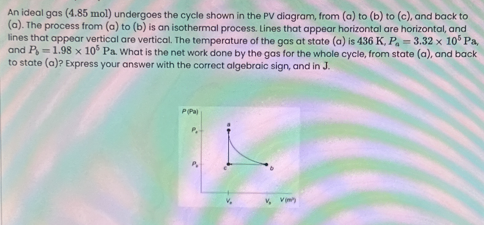 An ideal gas ( 4 . 8 5 mol ) undergoes the cycle