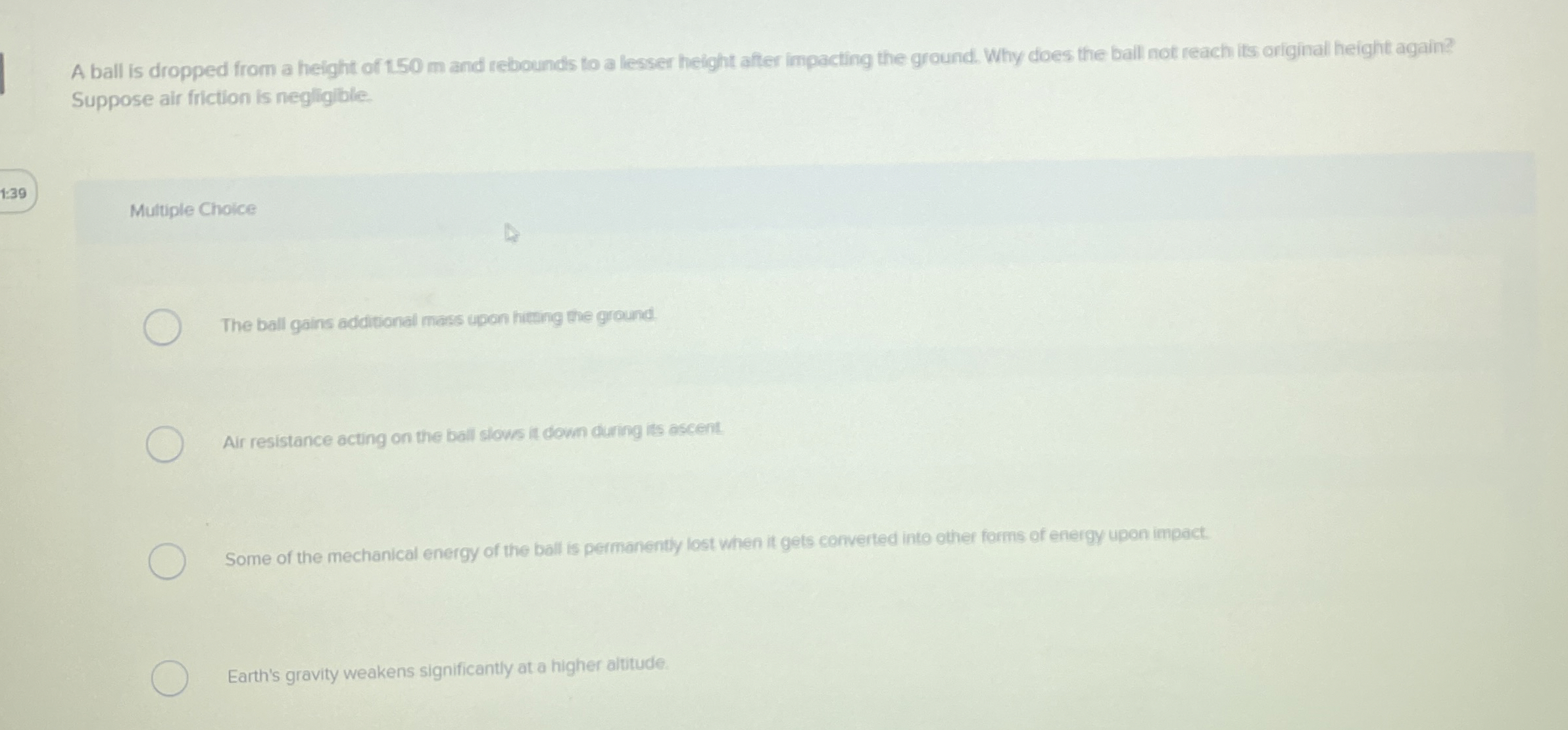 A ball is dropped from a height of 1 5 0 m and