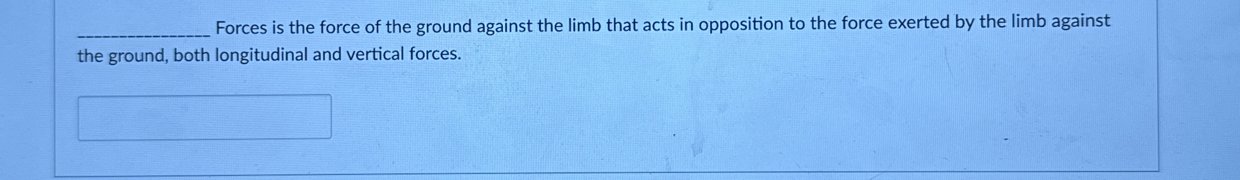 q , Forces is the force of the ground against the
