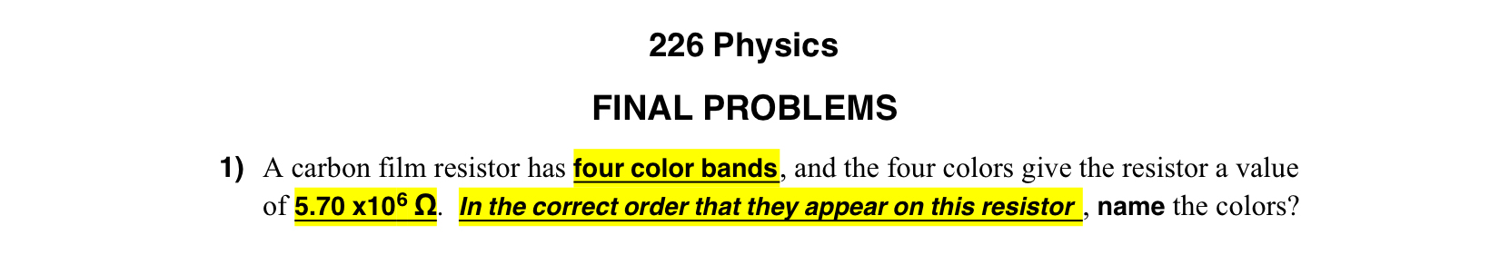2 2 6 Physics FINAL PROBLEMS A carbon film