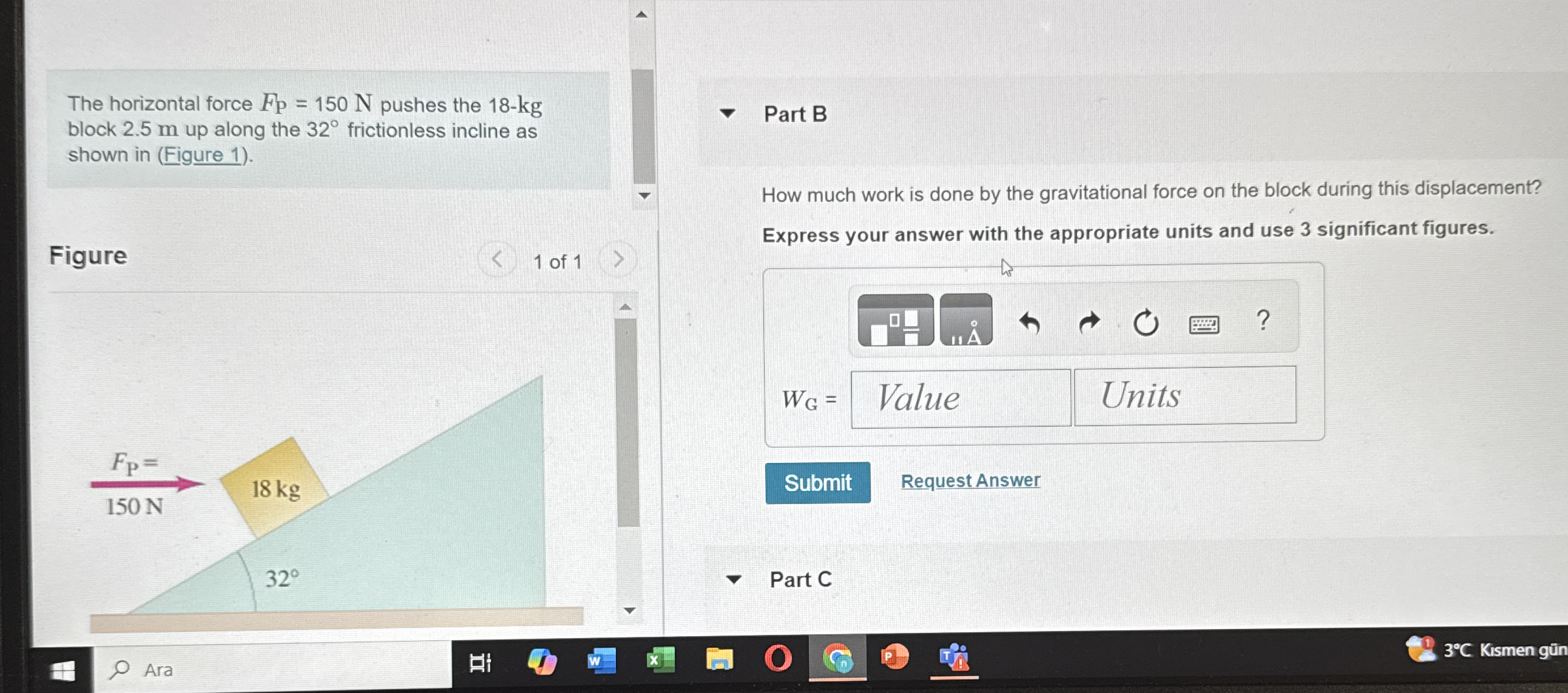The horizontal force F P = 1 5 0 N pushes the 1 8