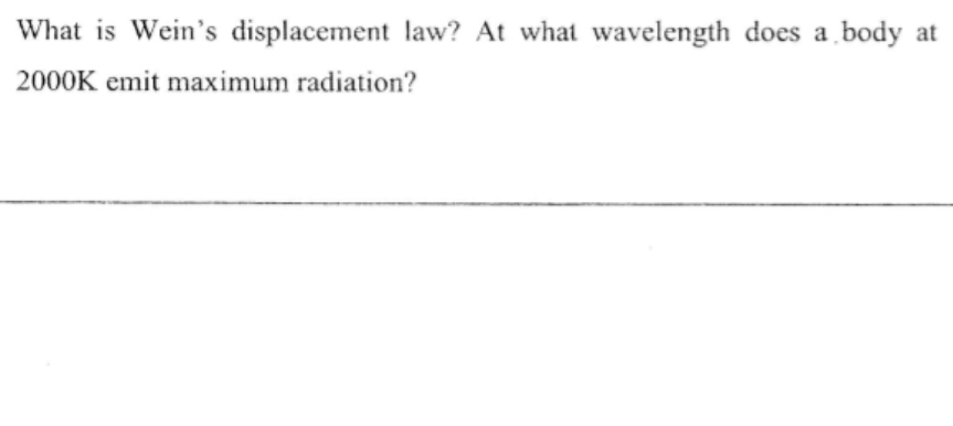 What is Wein's displacement law? At what