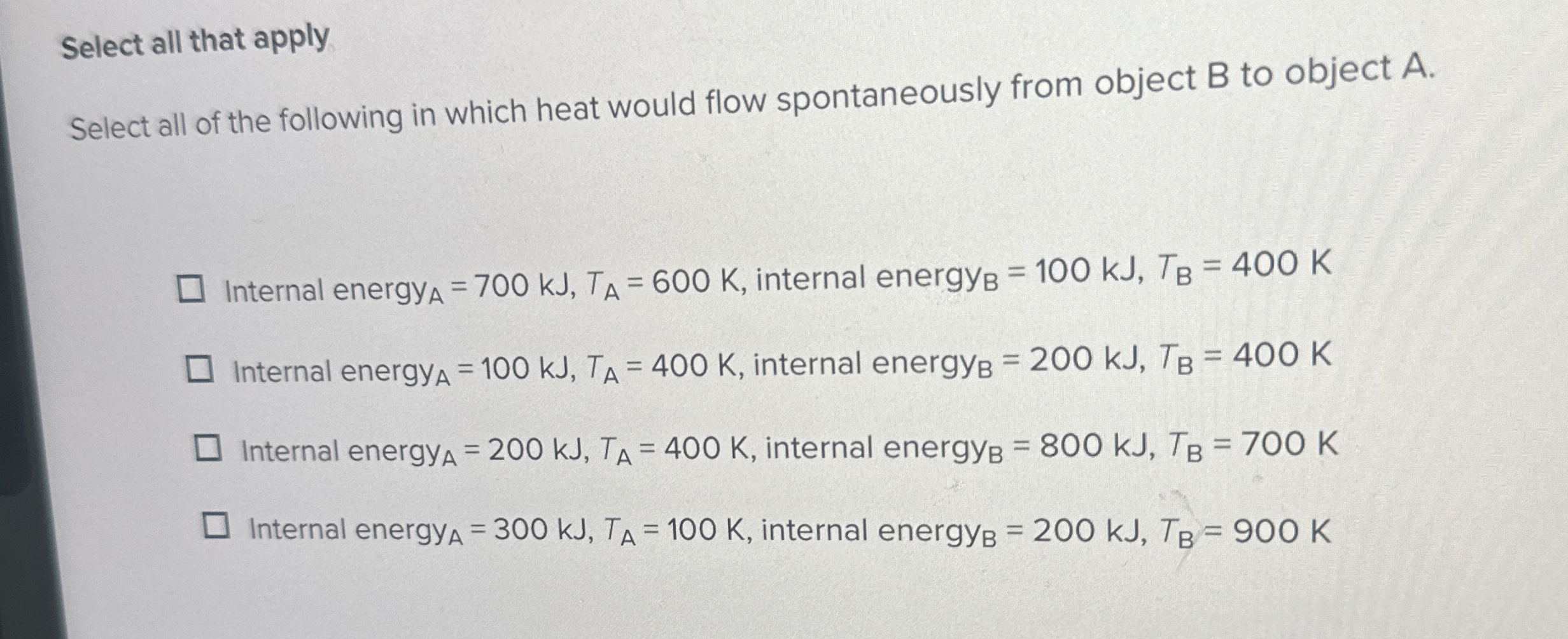 Select all that apply Select all of the following