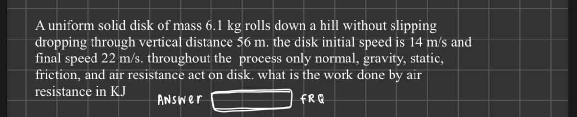 \ table [ [ A uniform solid disk of mass 6 . 1 kg
