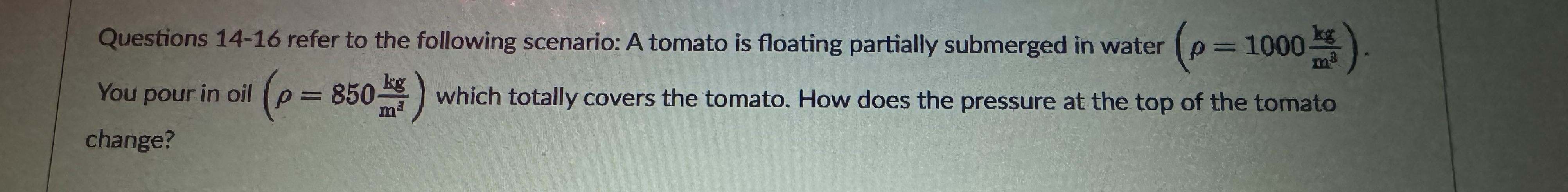 Questions 1 4 - 1 6 refer to the following