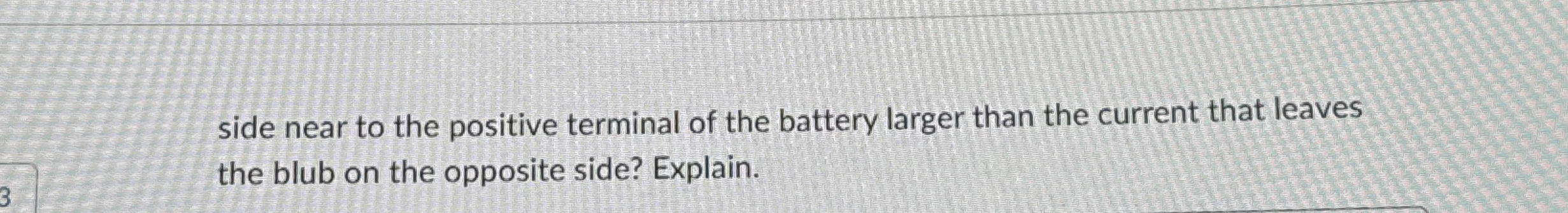 side near to the positive terminal of the battery