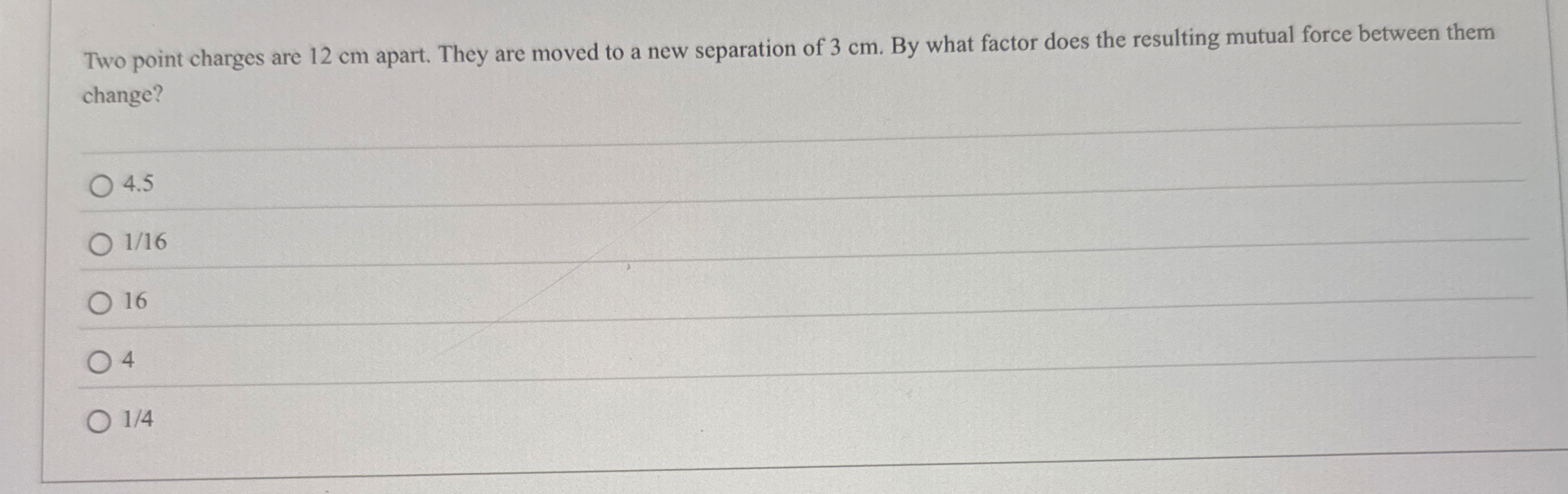 Two point charges are 1 2 cm apart. They are
