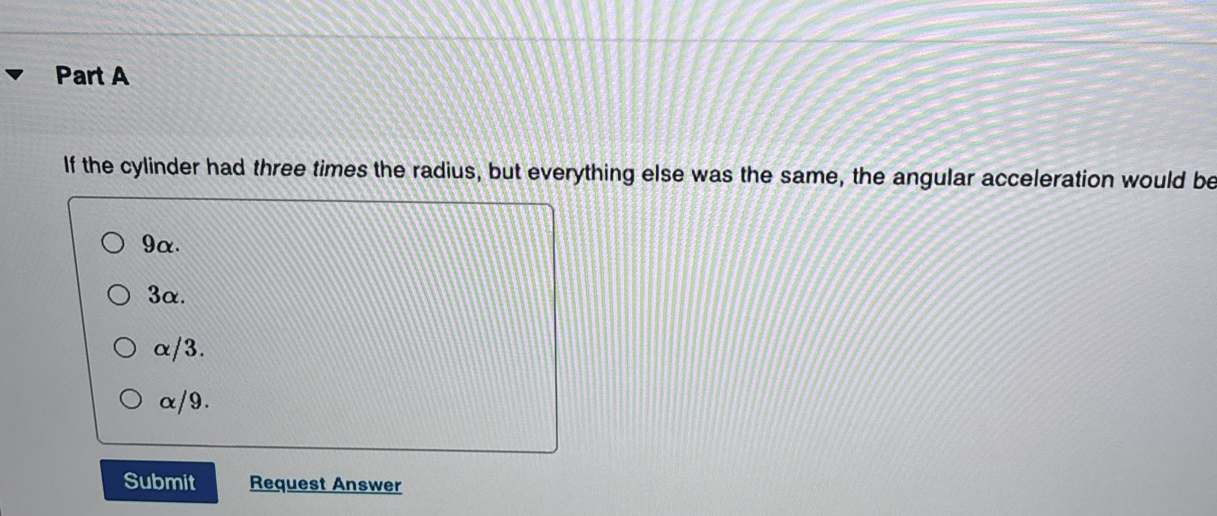 Part A If the cylinder had three times the