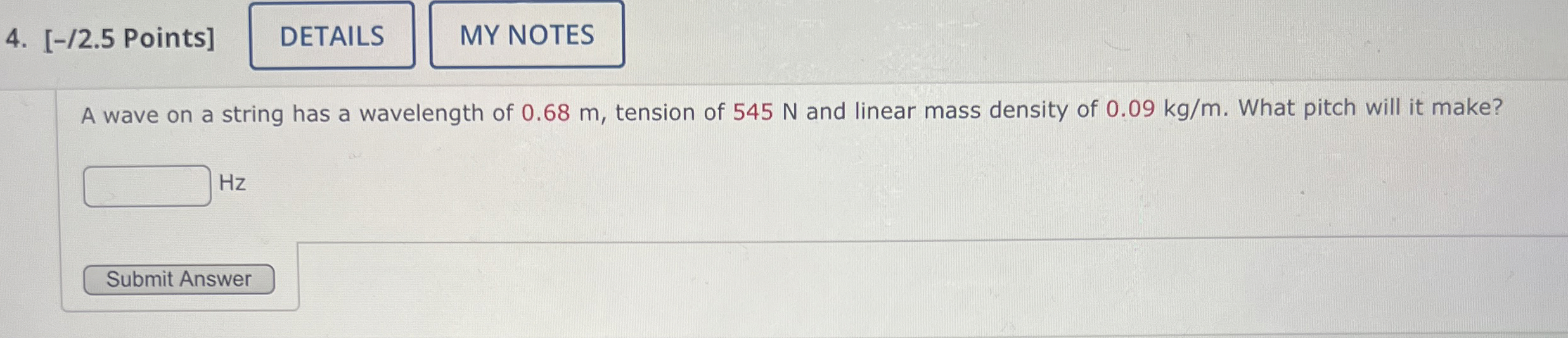 [ - / 2 . 5 Points ] A wave on a string has a