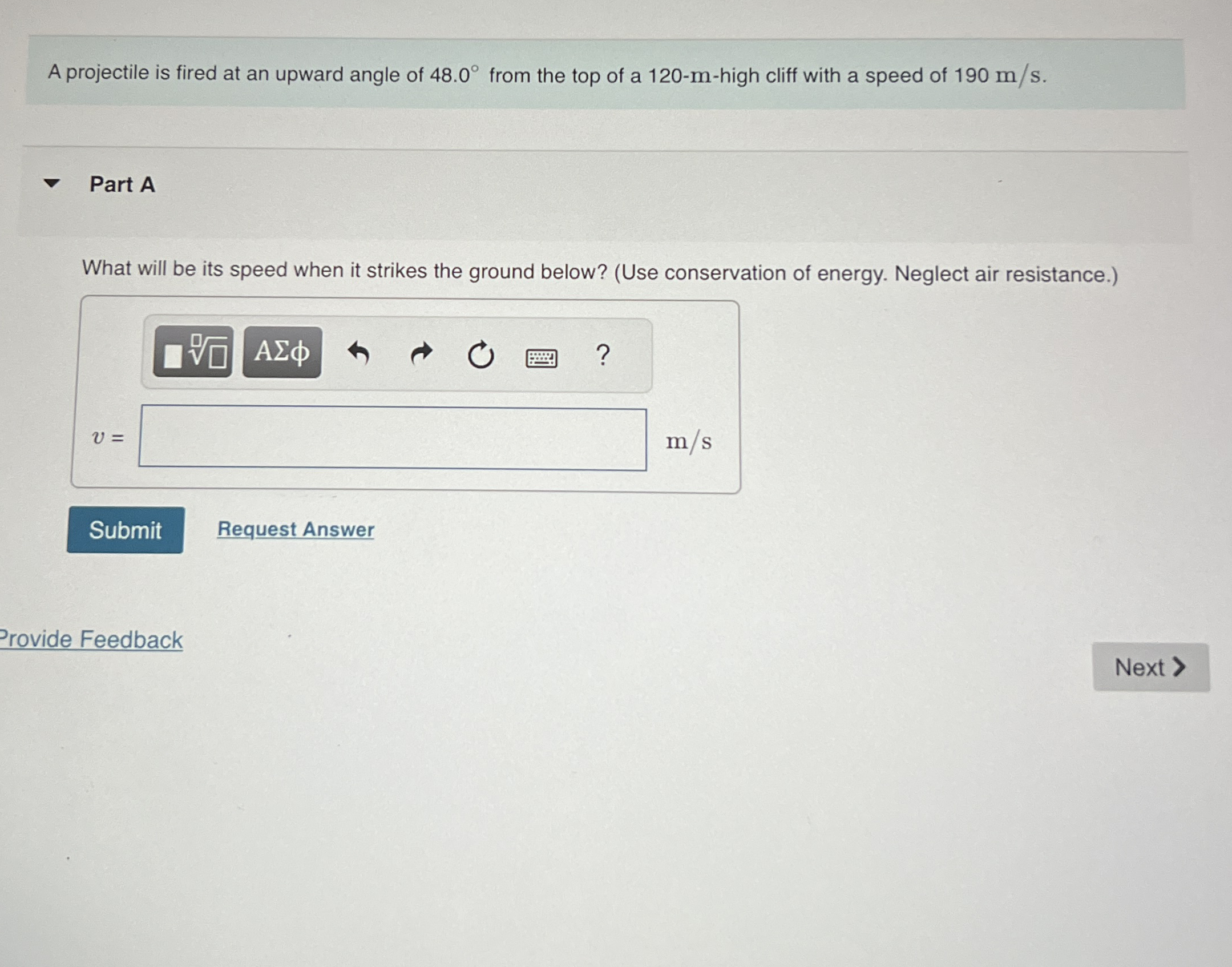 A projectile is fired at an upward angle of 4 8 .